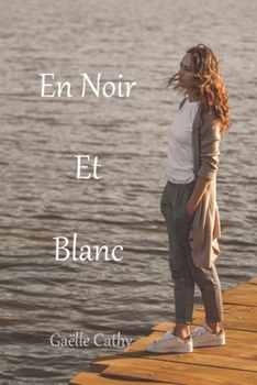 Paperback En Noir et Blanc [French] Book