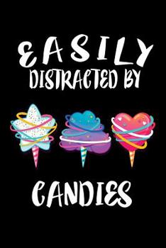 Paperback Easily Distracted By Candies: Animal Nature Collection Book