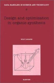 Hardcover Design and Optimization in Organic Synthesis (Volume 8) (Data Handling in Science and Technology, Volume 8) Book