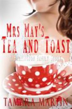 Paperback Mrs May's Tea and Toast: A Harrington Family Story Book