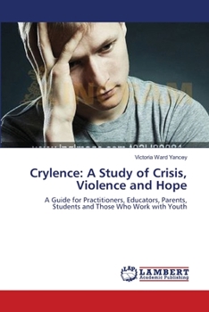 Paperback Crylence: A Study of Crisis, Violence and Hope Book