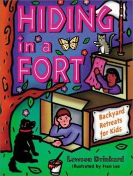 Paperback Hiding in a Fort: Backyard Retreats for Kids Book