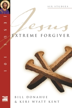 Paperback Jesus 101: Extreme Forgiver Book