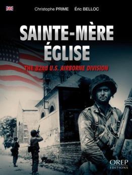 Paperback Sainte-Mère Eglise (anglais): The 82nd U.S. Airborne Division Book