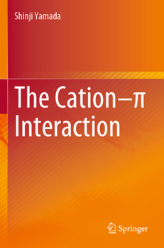 Paperback The Cation-π Interaction Book