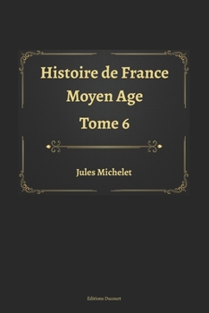 Paperback Histoire de France Tome 6 [French] Book