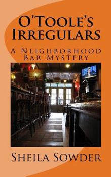Paperback O'Toole's Irregulars: A Neighborhood Bar Mystery Book