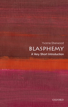Paperback Blasphemy: A Very Short Introduction Book