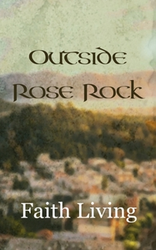 Paperback Outside Rose Rock Book