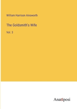 Paperback The Goldsmith's Wife: Vol. 3 Book