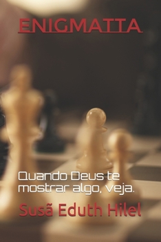 Paperback Enigmatta: Quando Deus te mostrar algo, veja. [Portuguese] Book