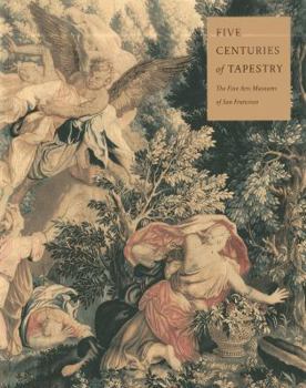 Paperback Five Centuries of Tapestry: Selections from the Textile Collection of the Book