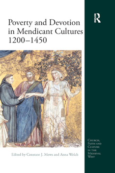 Paperback Poverty and Devotion in Mendicant Cultures 1200-1450 Book