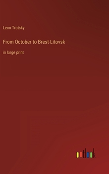 Hardcover From October to Brest-Litovsk: in large print Book