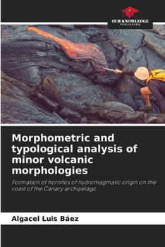 Paperback Morphometric and typological analysis of minor volcanic morphologies Book