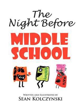 Paperback The Night Before Middle School! Book