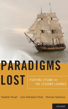 Hardcover Paradigms Lost: Fighting Stigma and the Lessons Learned Book