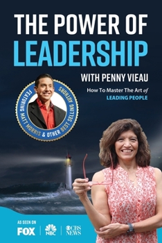 Paperback The Power of Leadership with Penny Vieau Book