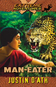 Man Eater - Book #6 of the Extreme Adventures