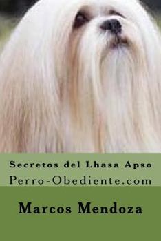 Secretos del Lhasa Apso: Perro-Obediente.com