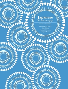 Paperback Japanese: The Written Language: Volume 2, Workbook Book