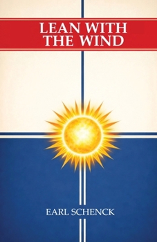 Lean with the Wind - A Novel of the South Seas