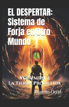 Paperback El Despertar: Sistema de Forja en otro Mundo [Spanish] Book