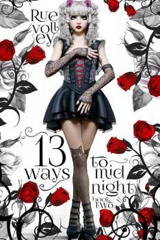 13 Ways to Midnight - Book #2 of the Midnight Saga