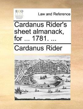 Paperback Cardanus Rider's Sheet Almanack, for ... 1781. ... Book