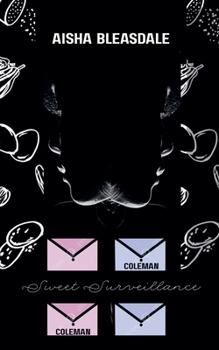 Paperback Coleman - Sweet Surveillance Book