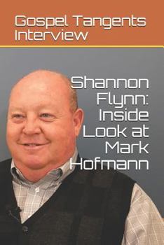 Paperback Shannon Flynn: Inside Look at Mark Hofmann Book