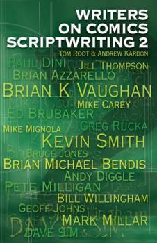 Paperback Writers on Comics Scriptwriting Volume 2 Book