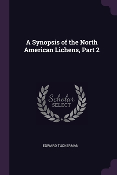 Paperback A Synopsis of the North American Lichens, Part 2 Book