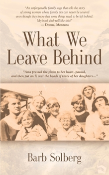 Paperback What We Leave Behind Book