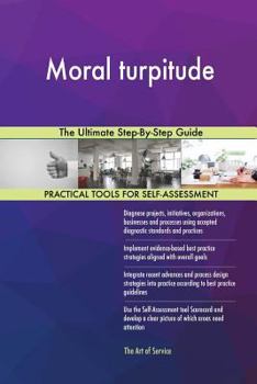 Paperback Moral turpitude The Ultimate Step-By-Step Guide Book