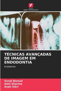 Paperback Técnicas Avançadas de Imagem Em Endodontia [Portuguese] Book