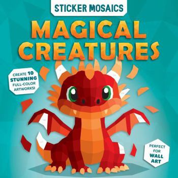 Paperback Simple Sticker Mosaics: Magical Creatures Book