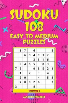 Paperback Sudoku: 108 Easy to Medium Puzzles Book