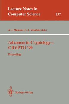 Paperback Advances in Cryptology - Crypto '90: Proceedings Book