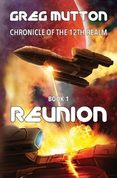 Paperback Reunion: Chronicle of the 12th Realm Book 1 Book