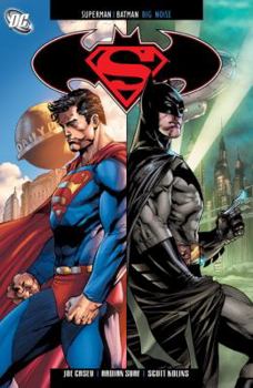 Superman / Batman (Volume 10): Big Noise - Book #10 of the Superman/Batman (12 Volumes Edition)
