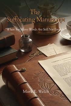 The Suffocating Manuscript