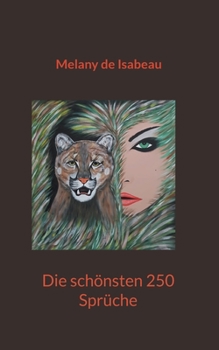 Paperback Die schönsten 250 Sprüche [German] Book