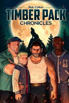 Timber Pack Chronicles - Book #1 of the Timber Pack Chronicles