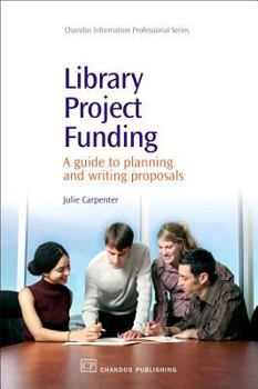 Paperback Library Project Funding: A Guide to Planning and Writing Proposals Book