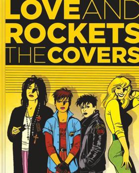 Hardcover Love and Rockets: The Covers Book