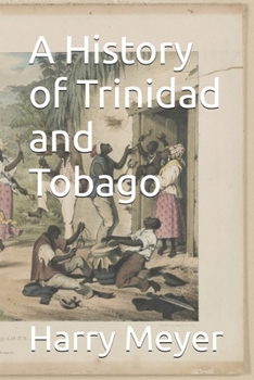 Paperback A History of Trinidad and Tobago Book