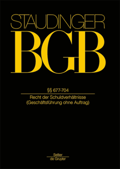 Hardcover §§ 677-704: (Geschäftsführung Ohne Auftrag) [German] Book