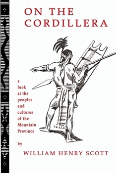 Paperback On the Cordillera: a look at the peoples and cultures of the Mountain Province Book