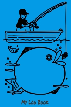 Paperback My log book: a fishing log book